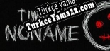 T1WRE3 NONAME Türkçe yama