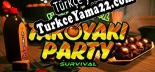 Oyun için Türkçe yama Takoyaki Party Survival