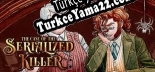 Türkçe yama The Case of the Serialized Killer