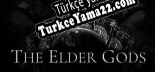 Türkçe yama için The Elder Gods