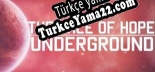 Oyun için Türkçe yama The face of hope Underground