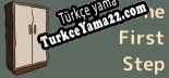 The First Step Türkçe yama