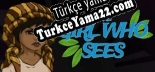 Türkçe yama için The Girl Who Sees