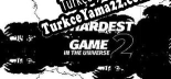 Oyun için Türkçe yama the hardest game in the universe 2