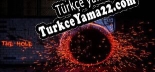 Oyun için Türkçe yama The Hole