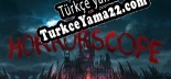 Türkçe yama için The Horrorscope