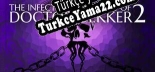 Türkçe yama The Infectious Madness of Doctor Dekker 2