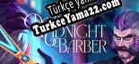 The Midnight Barber Türkçe yama Yaması + Metin