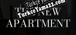 The New Apartment Türkçe yama Yaması + Metin