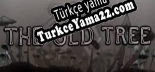 Oyun için Türkçe yama The Old Tree