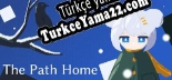 The Path Home Türkçe yama Yaması + Metin