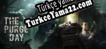 Türkçe yama The Purge Day