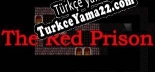 The Red Prison Türkçe yama