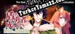 The Rising of the Shield Hero  Relive The Animation Türkçe yama Yaması + Metin