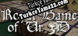The Royal Game of Ur 3D Türkçe yama Yaması + Metin