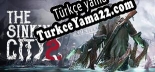 The Sinking City 2 Türkçe yama Yaması + Metin