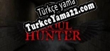 Türkçe yama için THE SOUL HUNTER