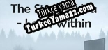 The Story Is You Look Within Türkçe yama Yaması + Metin
