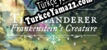 Türkçe yama The Wanderer Frankenstein’s Creature