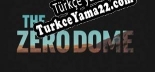 Türkçe yama için The Zero Dome
