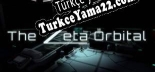 The Zeta Orbital Türkçe seslendirme + altyazı