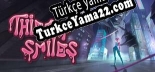 Türkçe yama için Thief of Smiles
