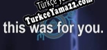 Türkçe yama this was for you.