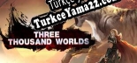 三千大世界（Three Thousand Worlds ） Türkçe yama Yaması + Metin