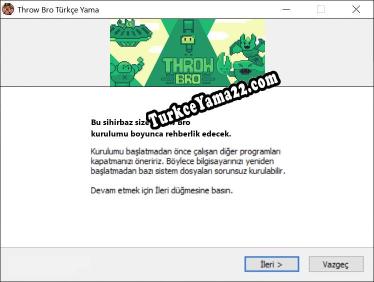 Throw Bro oyunun tam çevirisi