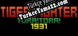 Tiger Fighter 1931 ToraTora Türkçe seslendirme + altyazı