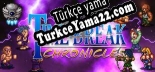 Time Break Chronicles Türkçe seslendirme + altyazı