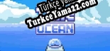 Time Ocean Türkçe yama Yaması + Metin