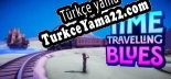 Türkçe yama Time Travelling Blues