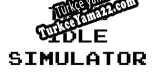 TIS True Idle Simulator Türkçe yama Yaması + Metin