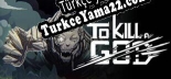 Türkçe yama To Kill a God