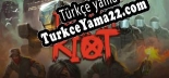 Tonight We Riot Türkçe yama Yaması + Metin