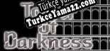Tower of Darkness Türkçe yama