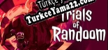 Trials Of Randoom Türkçe yama Yaması + Metin