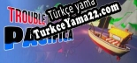 Trouble in Pacifica Türkçe yama Yaması + Metin