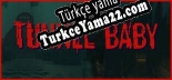 Türkçe yama için Tunnel Baby