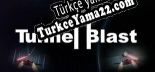 Tunnel Blast Türkçe yama