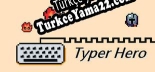 Typer Hero (打字英雄) Türkçe seslendirme + altyazı