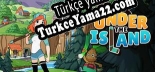 Türkçe yama Under The Island