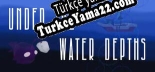 Türkçe yama için Under the Water Depths