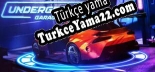 Türkçe yama Underground Garage