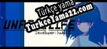Türkçe yama için UNREAL LIFE