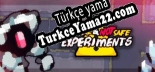Türkçe yama Unusual and not safe experiments