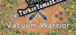 Türkçe yama için Vacuum Warrior Idle Game