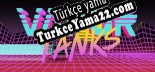 VAPOR TANKS Türkçe seslendirme + altyazı