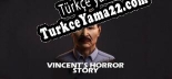 Türkçe yama için Vincents Horror Story